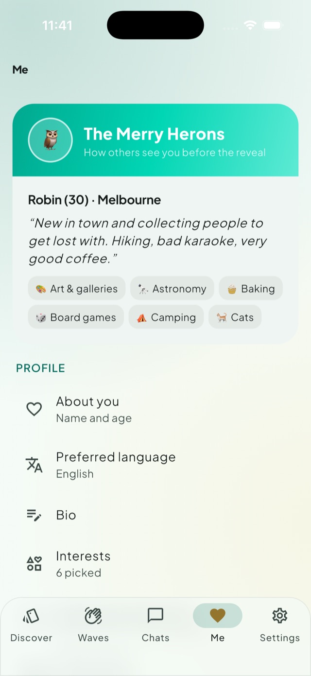 Your own profile, showing interests, free time and who you want to meet